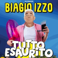 Biagio Izzo: tutto esaurito
