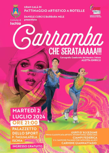 Gran galà di pattinaggio artistico: carrambaaa che serata